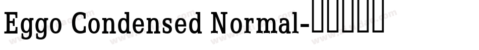 Eggo Condensed Normal字体转换